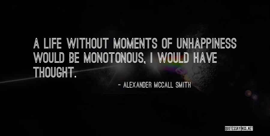 Bhattarai Kulbansh Quotes By Alexander McCall Smith Bhattarai Kulbansh Quotes By Alexander McCall Smith