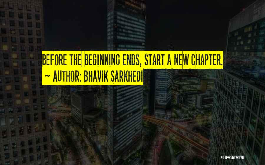 Bhavik Sarkhedi Quotes 1238691