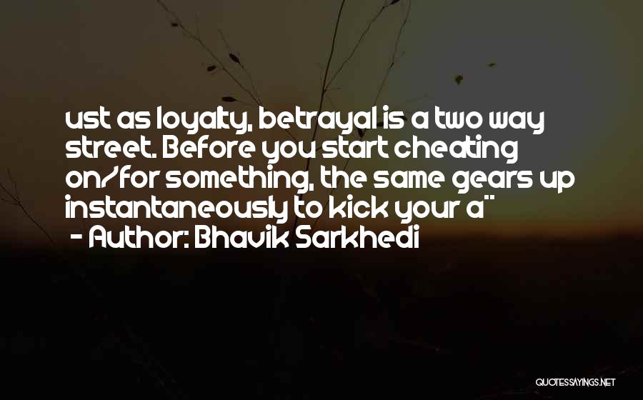 Bhavik Sarkhedi Quotes 2226050