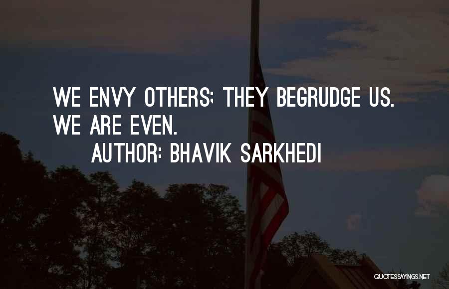 Bhavik Sarkhedi Quotes 305966