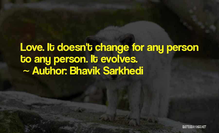 Bhavik Sarkhedi Quotes 984363