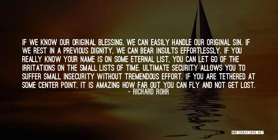 Bhavika Soni Quotes By Richard Rohr Bhavika Soni Quotes By Richard Rohr