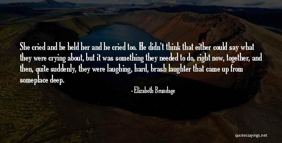 Bhavin And Khilna Quotes By Elizabeth Brundage