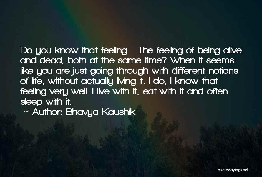 Bhavya Kaushik Quotes 1155738