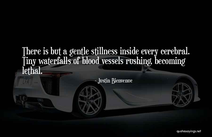 Bhayanakam Quotes By Justin Bienvenue Bhayanakam Quotes By Justin Bienvenue