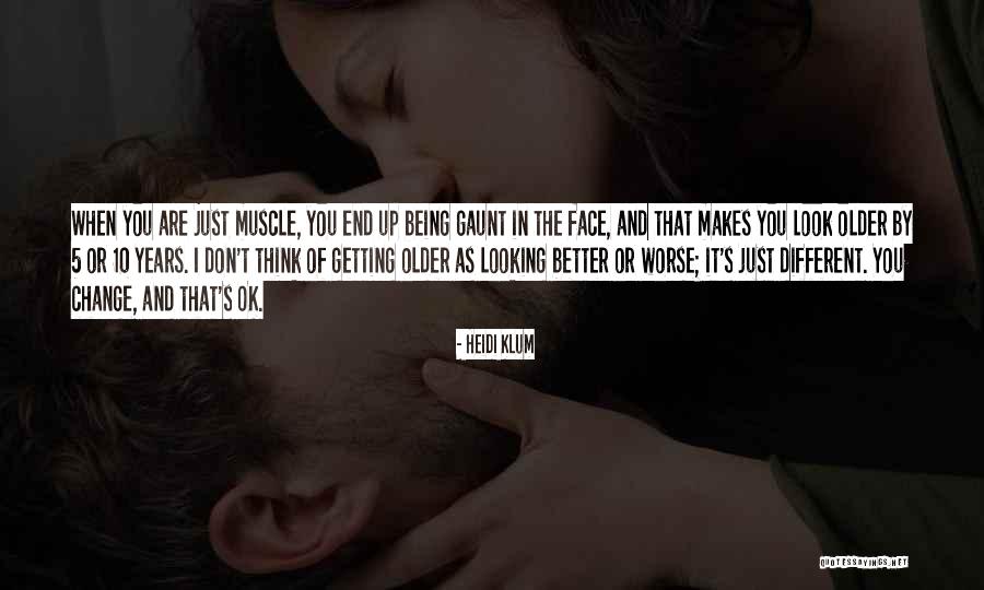 Bhgynjf Quotes By Heidi Klum Bhgynjf Quotes By Heidi Klum