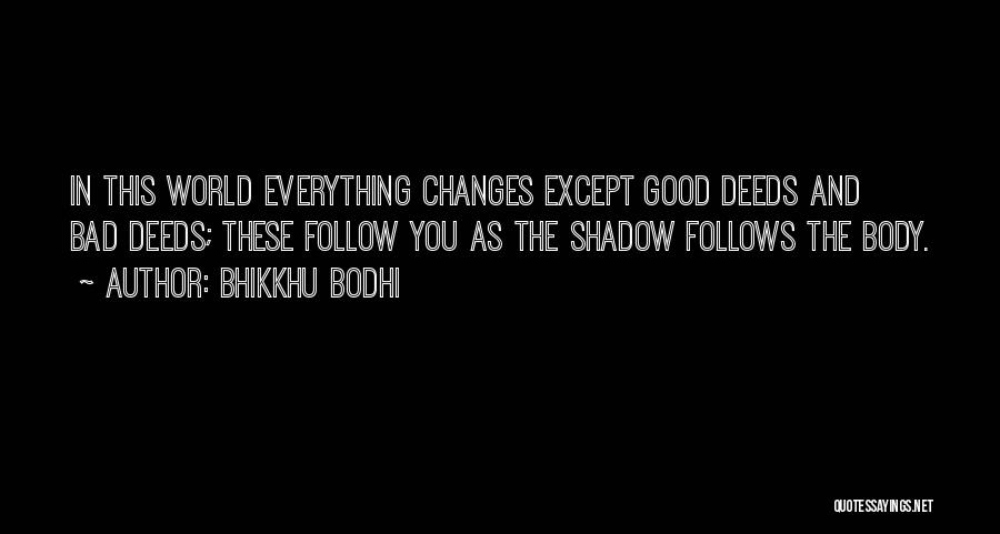 Bhikkhu Bodhi Quotes 1970413