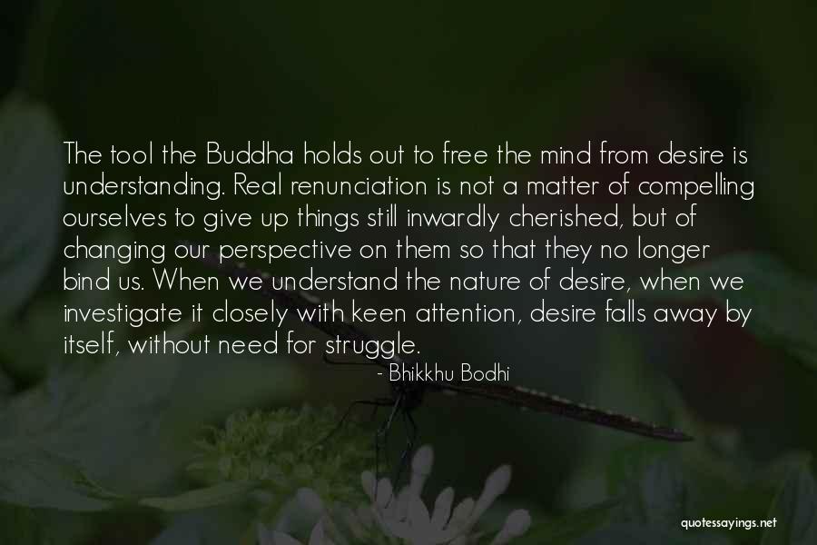 Bhikkhu Bodhi Quotes 525399