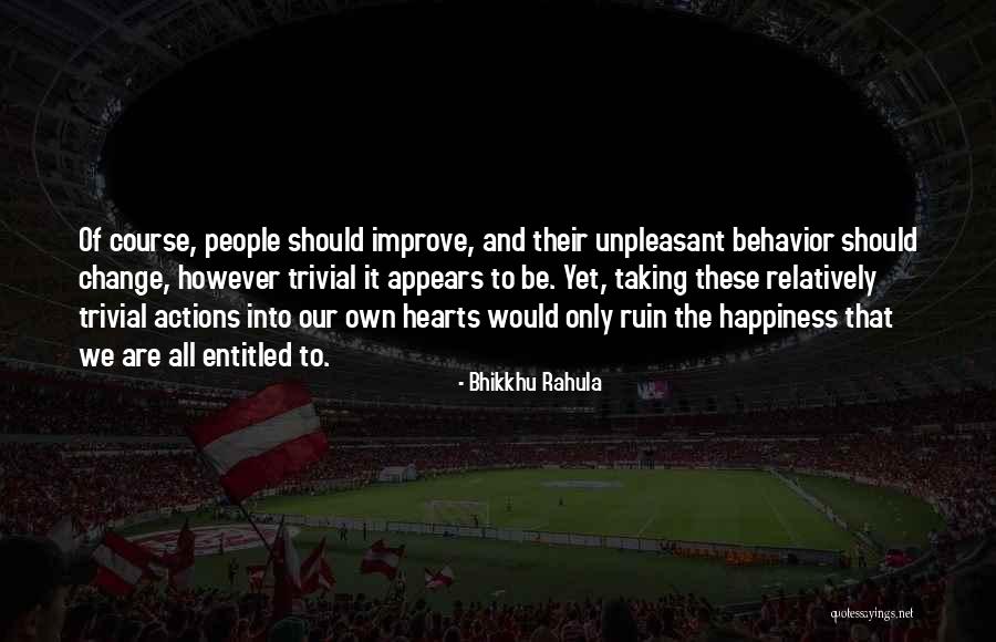 Bhikkhu Rahula Quotes 1200542