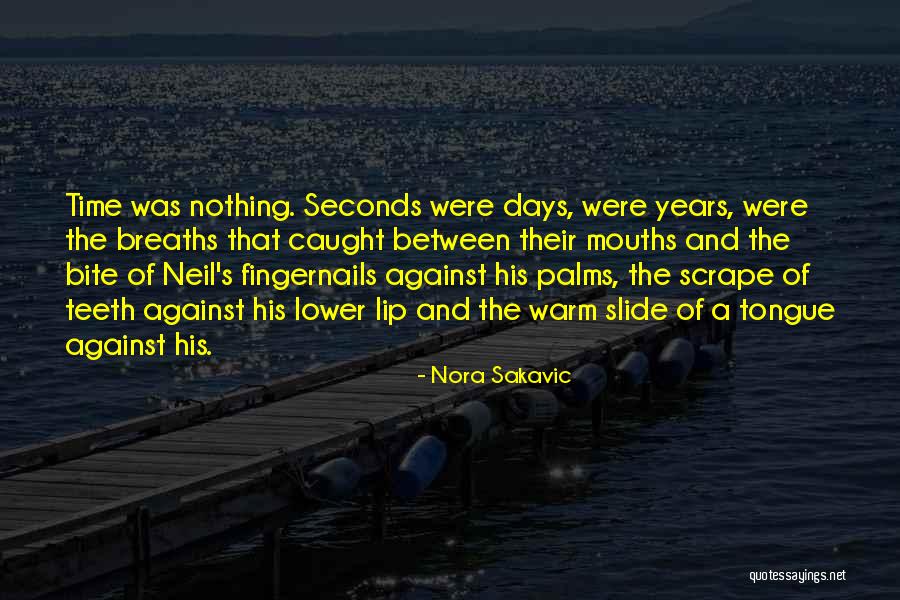 Bhikuji Quotes By Nora Sakavic Bhikuji Quotes By Nora Sakavic