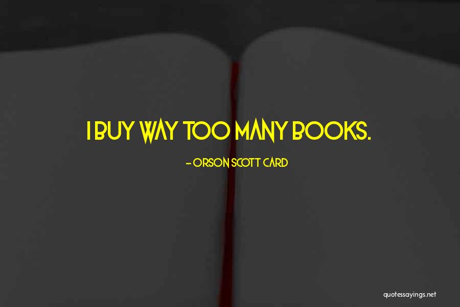 Bhimaneni Srinivasa Quotes By Orson Scott Card Bhimaneni Srinivasa Quotes By Orson Scott Card