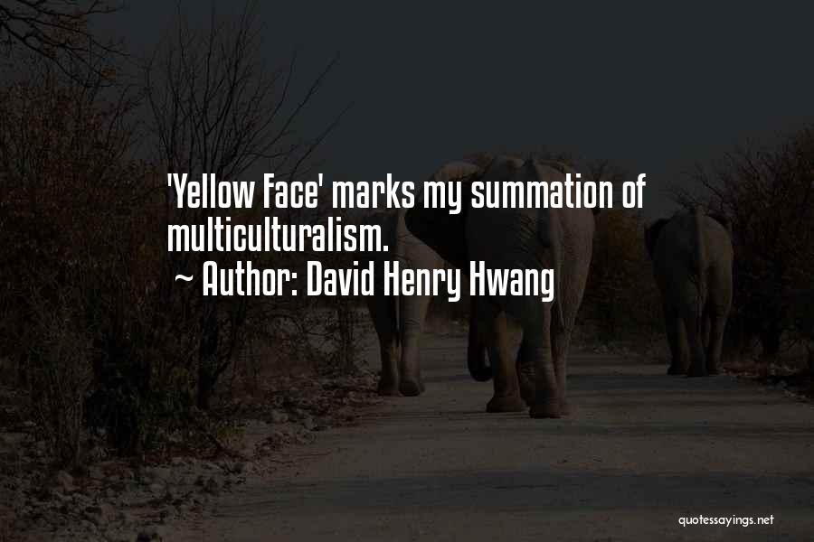 Bhimrao Ambedkar Best Quotes By David Henry Hwang