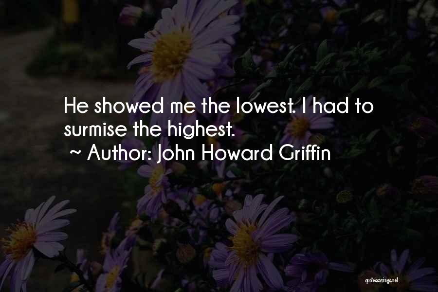 Bhisma Quotes By John Howard Griffin