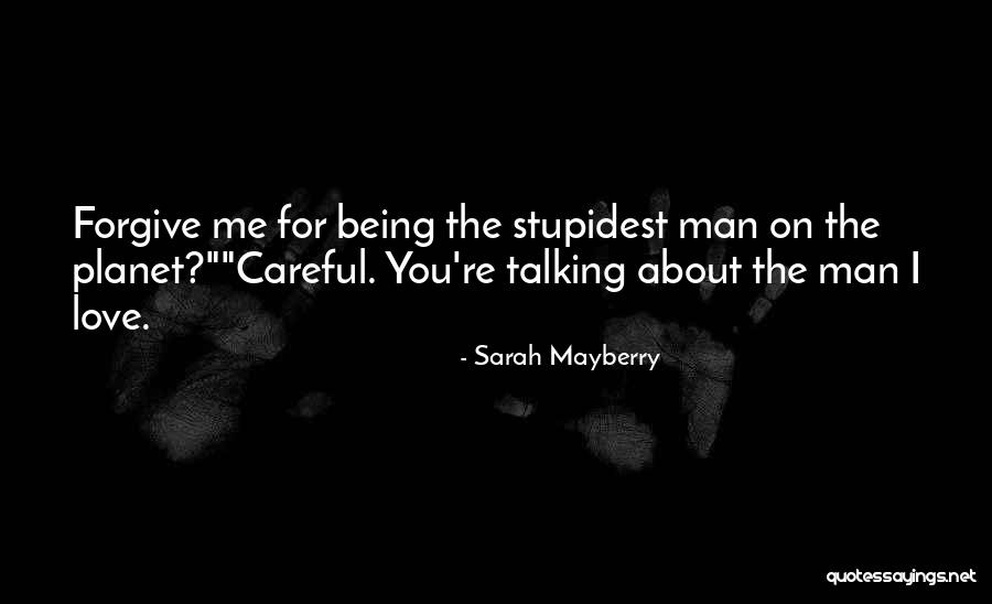 Bhogapuram Quotes By Sarah Mayberry Bhogapuram Quotes By Sarah Mayberry