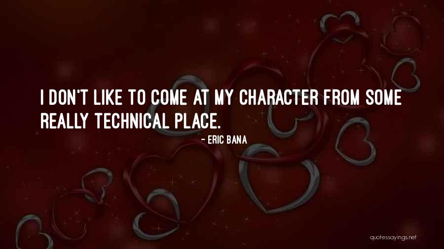 Bhojraj Sisodia Quotes By Eric Bana Bhojraj Sisodia Quotes By Eric Bana