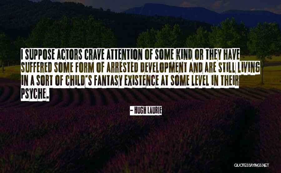 Bholanath College Quotes By Hugh Laurie Bholanath College Quotes By Hugh Laurie