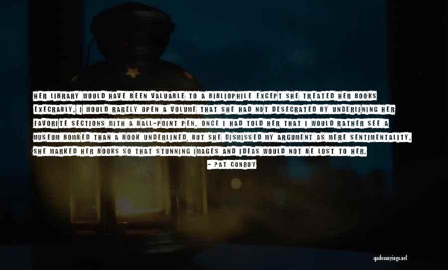 Bholanath Travels Quotes By Pat Conroy Bholanath Travels Quotes By Pat Conroy