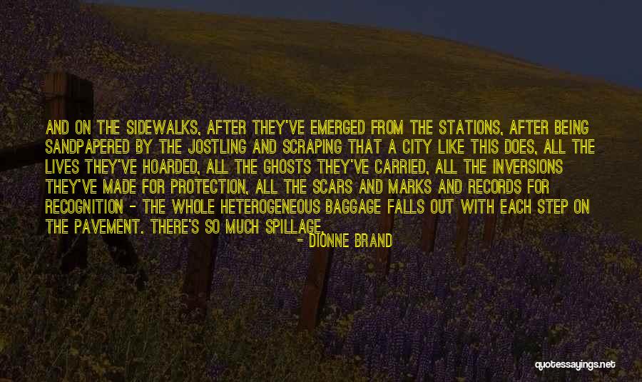 Bhosale Nagar Quotes By Dionne Brand Bhosale Nagar Quotes By Dionne Brand