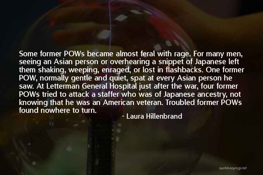 Bhuiyan Quotes By Laura Hillenbrand Bhuiyan Quotes By Laura Hillenbrand