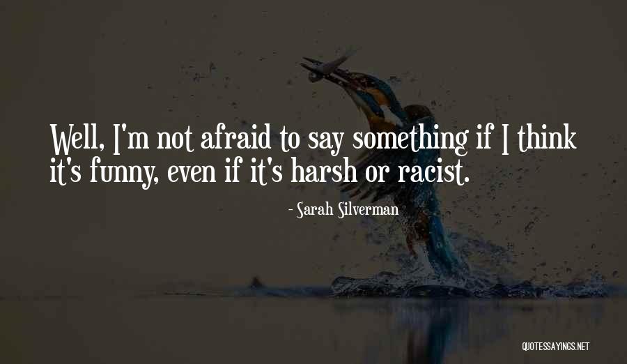 Bhujbal Nissan Quotes By Sarah Silverman Bhujbal Nissan Quotes By Sarah Silverman