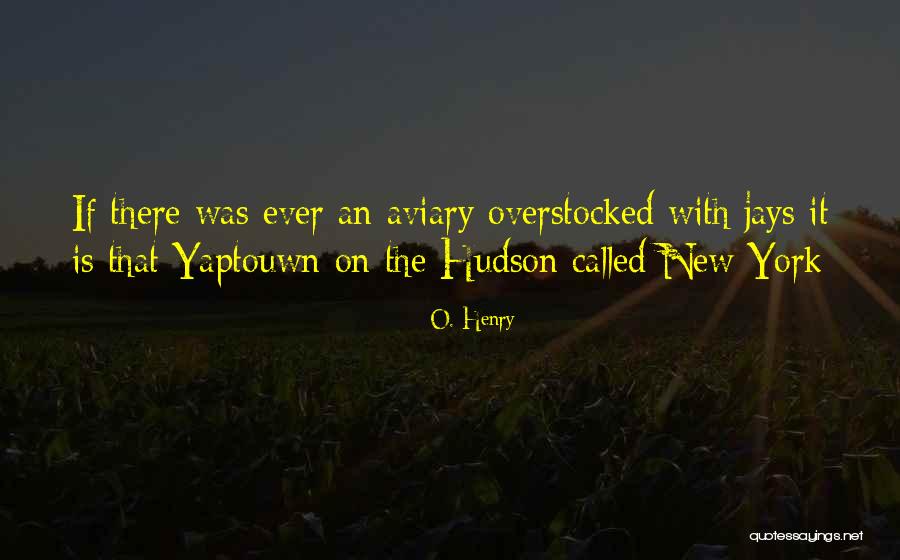 Bhula Dunga Tujhe Quotes By O. Henry Bhula Dunga Tujhe Quotes By O. Henry