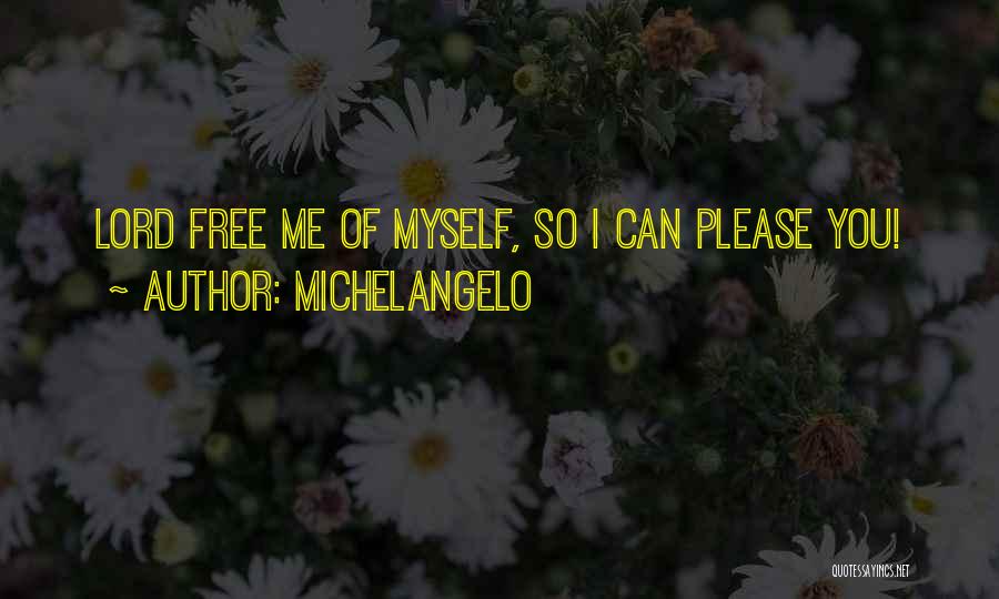 Bhumi Quotes By Michelangelo