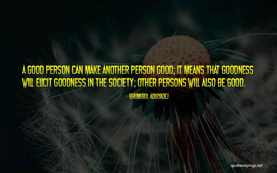 Bhumibol Quotes By Bhumibol Adulyadej Bhumibol Quotes By Bhumibol Adulyadej