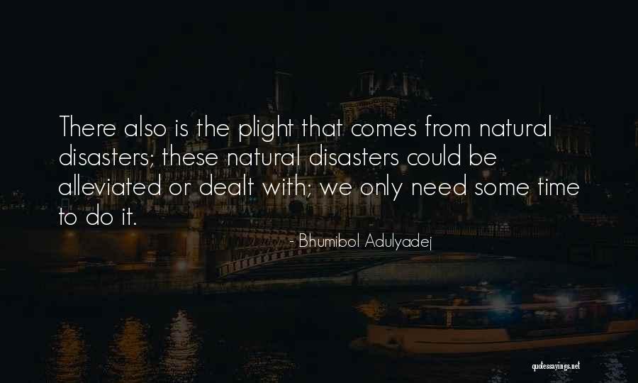 Bhumibol Quotes By Bhumibol Adulyadej Bhumibol Quotes By Bhumibol Adulyadej