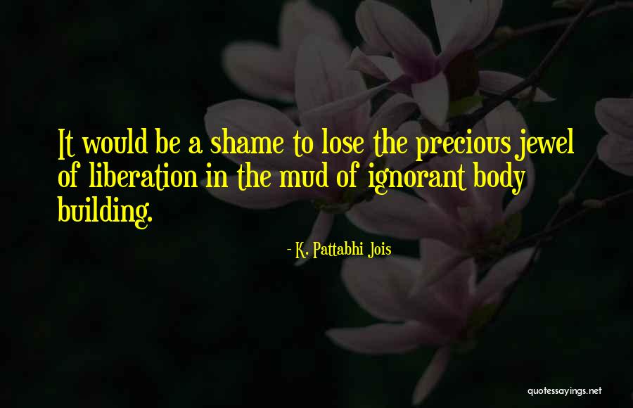 Bhumika Pednekar Quotes By K. Pattabhi Jois Bhumika Pednekar Quotes By K. Pattabhi Jois