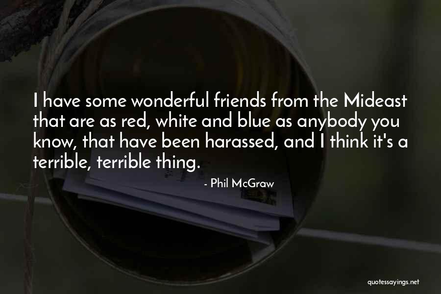 Bhupesh Singh Quotes By Phil McGraw Bhupesh Singh Quotes By Phil McGraw