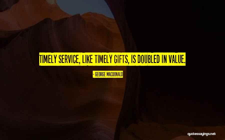 Bhutanese Food Quotes By George MacDonald Bhutanese Food Quotes By George MacDonald