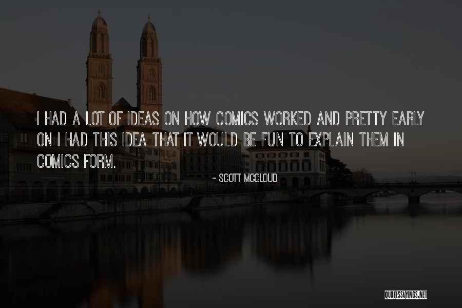 Bhutanese Refugees Quotes By Scott McCloud Bhutanese Refugees Quotes By Scott McCloud
