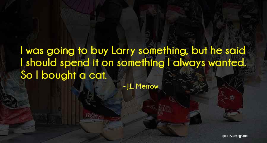 Bhutani Group Quotes By J.L. Merrow Bhutani Group Quotes By J.L. Merrow
