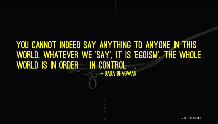 Bhutans Second Quotes By Dada Bhagwan Bhutans Second Quotes By Dada Bhagwan