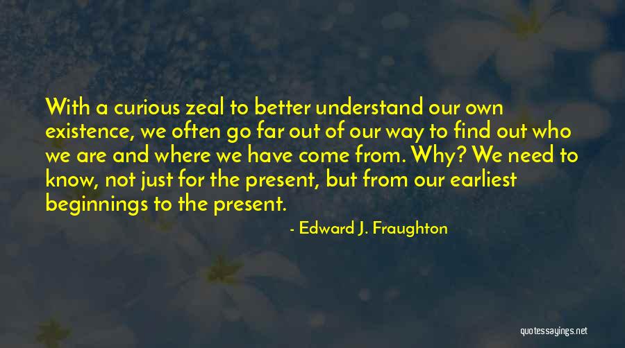 Bhuti Yoga Quotes By Edward J. Fraughton Bhuti Yoga Quotes By Edward J. Fraughton