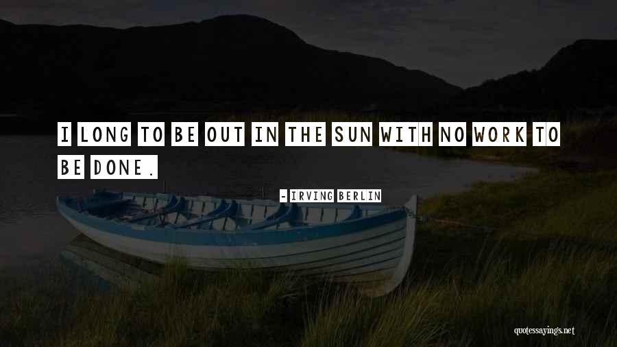 Bhutia Railway Quotes By Irving Berlin Bhutia Railway Quotes By Irving Berlin