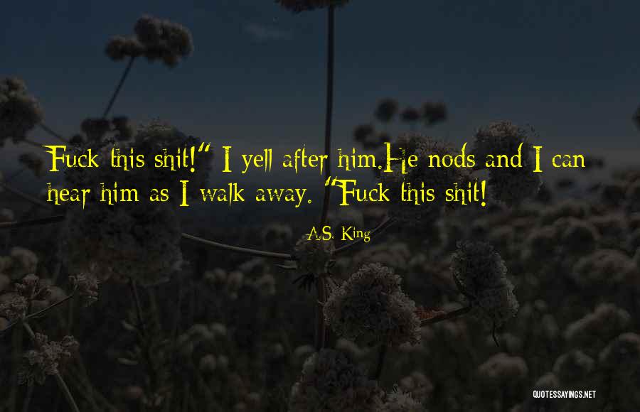 Bi Li Mde Y Ntem Ve Y Ntemsel Kurallar 1 Quotes By A.S. King Bi Li Mde Y Ntem Ve Y Ntemsel Kurallar 1 Quotes By A.S. King