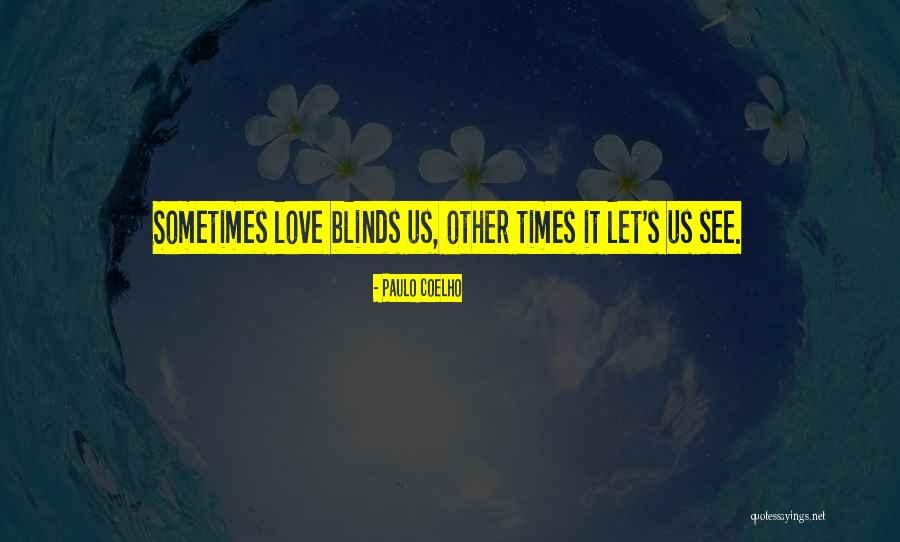 Bi Li Mde Y Ntem Ve Y Ntemsel Kurallar 1 Quotes By Paulo Coelho Bi Li Mde Y Ntem Ve Y Ntemsel Kurallar 1 Quotes By Paulo Coelho