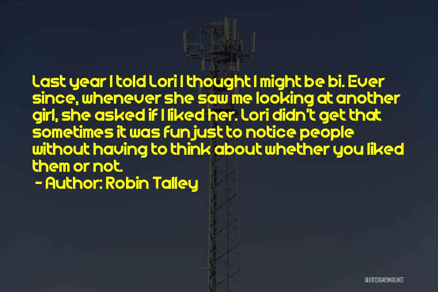 Bi Love Quotes By Robin Talley