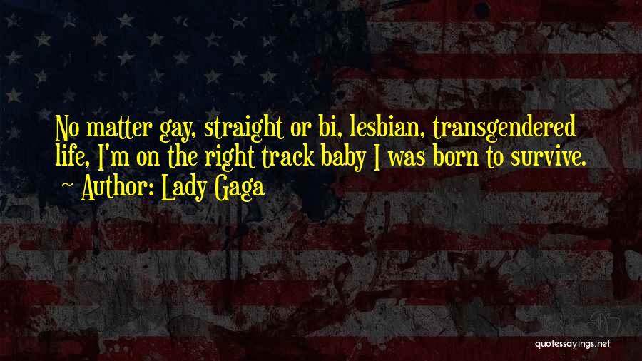 Bi Quotes By Lady Gaga