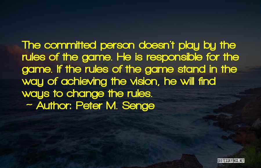 Bi U D Gi V Ng Quotes By Peter M. Senge