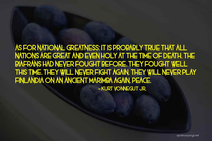 Biafra Quotes By Kurt Vonnegut Jr. Biafra Quotes By Kurt Vonnegut Jr.