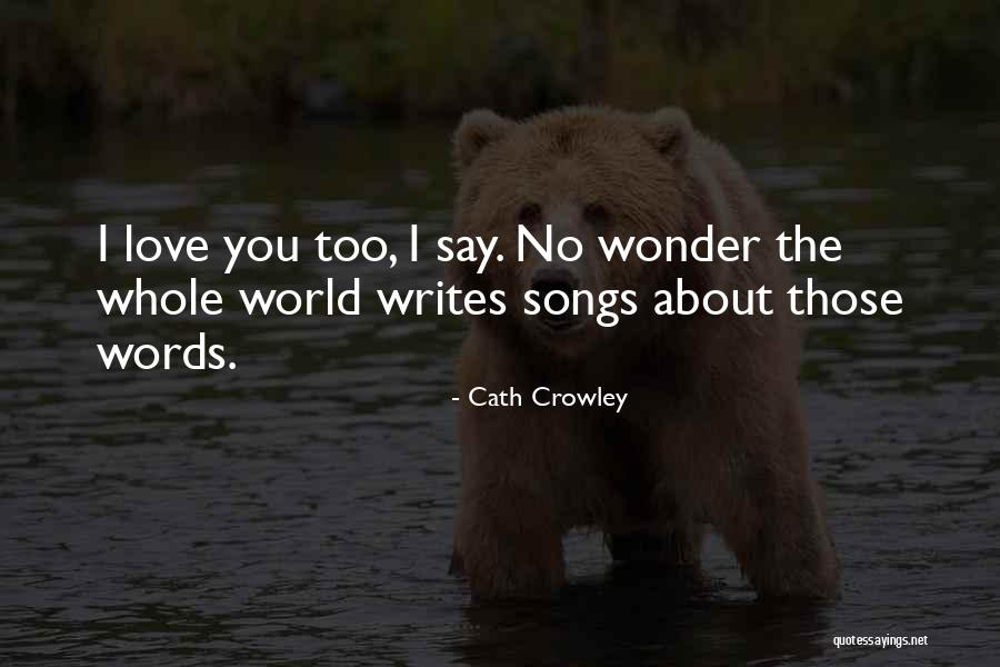 Biaggi Zipsak Quotes By Cath Crowley