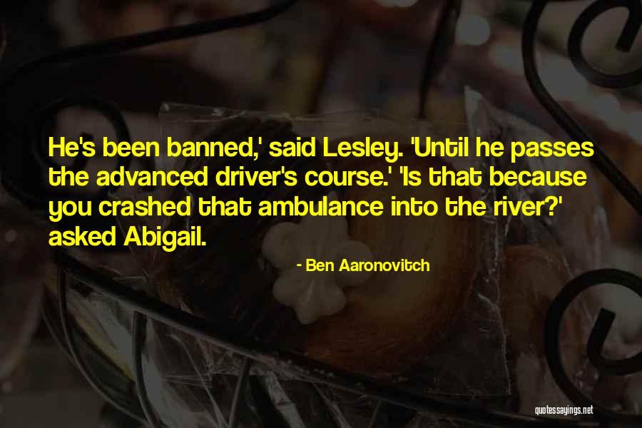 Biagini Inc Marshfield Quotes By Ben Aaronovitch