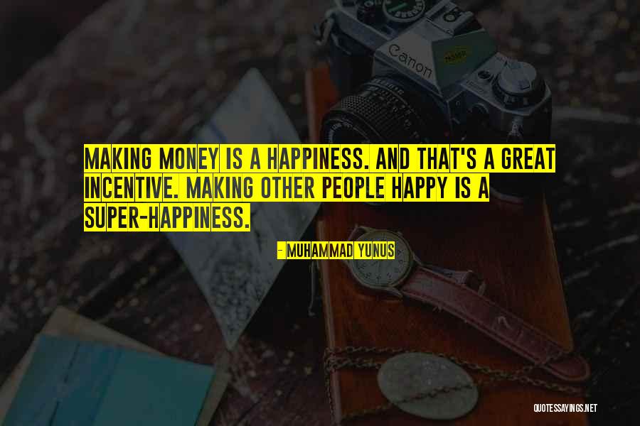 Biagini Inc Marshfield Quotes By Muhammad Yunus