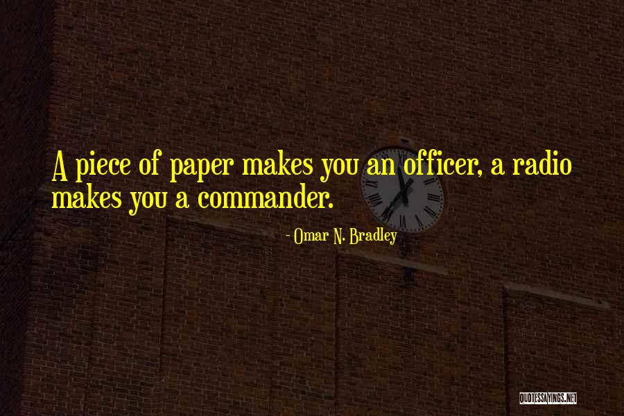 Biagini Inc Marshfield Quotes By Omar N. Bradley