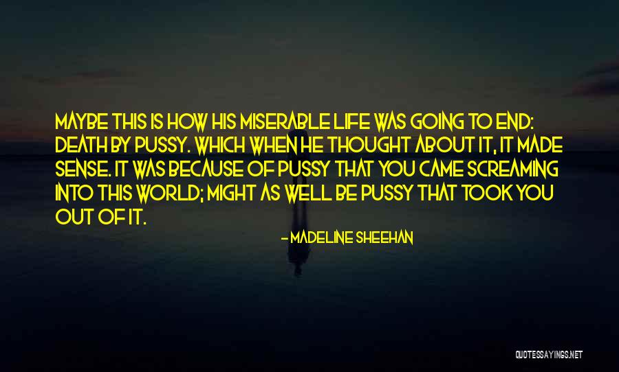 Biagioli Modesto Quotes By Madeline Sheehan Biagioli Modesto Quotes By Madeline Sheehan