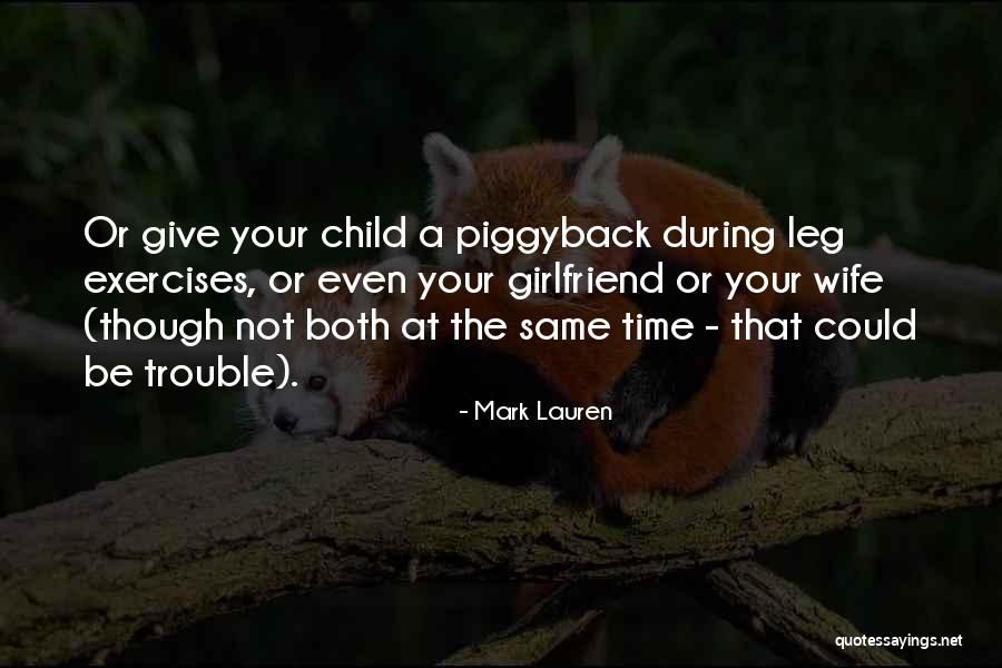 Biaiser Quotes By Mark Lauren Biaiser Quotes By Mark Lauren