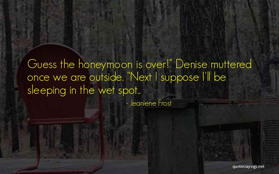 Biakabutuka Michigan Quotes By Jeaniene Frost Biakabutuka Michigan Quotes By Jeaniene Frost