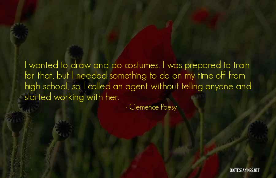 Bialas Crafted Quotes By Clemence Poesy Bialas Crafted Quotes By Clemence Poesy